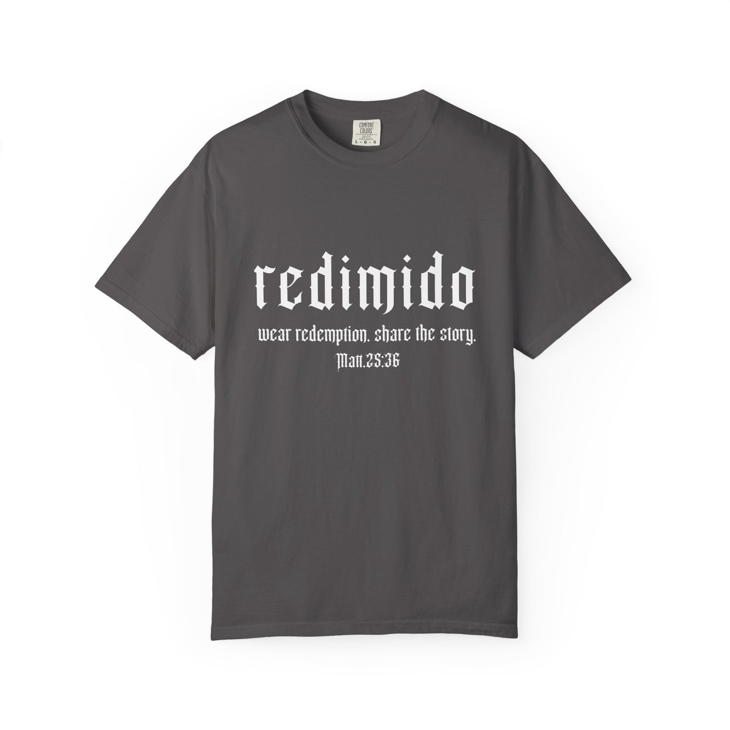 Unisex T-Shirt Redimido Launch Collection Limited Edition Christian Apparel with Matthew 25:36 Design
